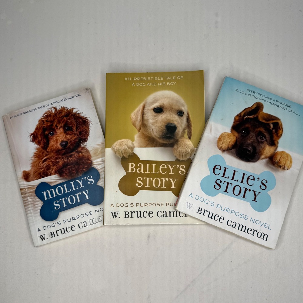 W. Bruce Cameron A Dogs Purpose 3 Book Lot Ellies Mollys Baileys Story Paperback